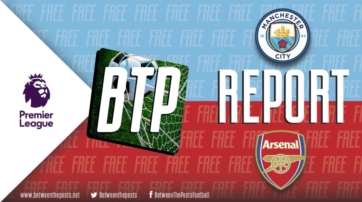 Manchester City – Arsenal: City’s Momentum Reels Arsenal In (2-1)