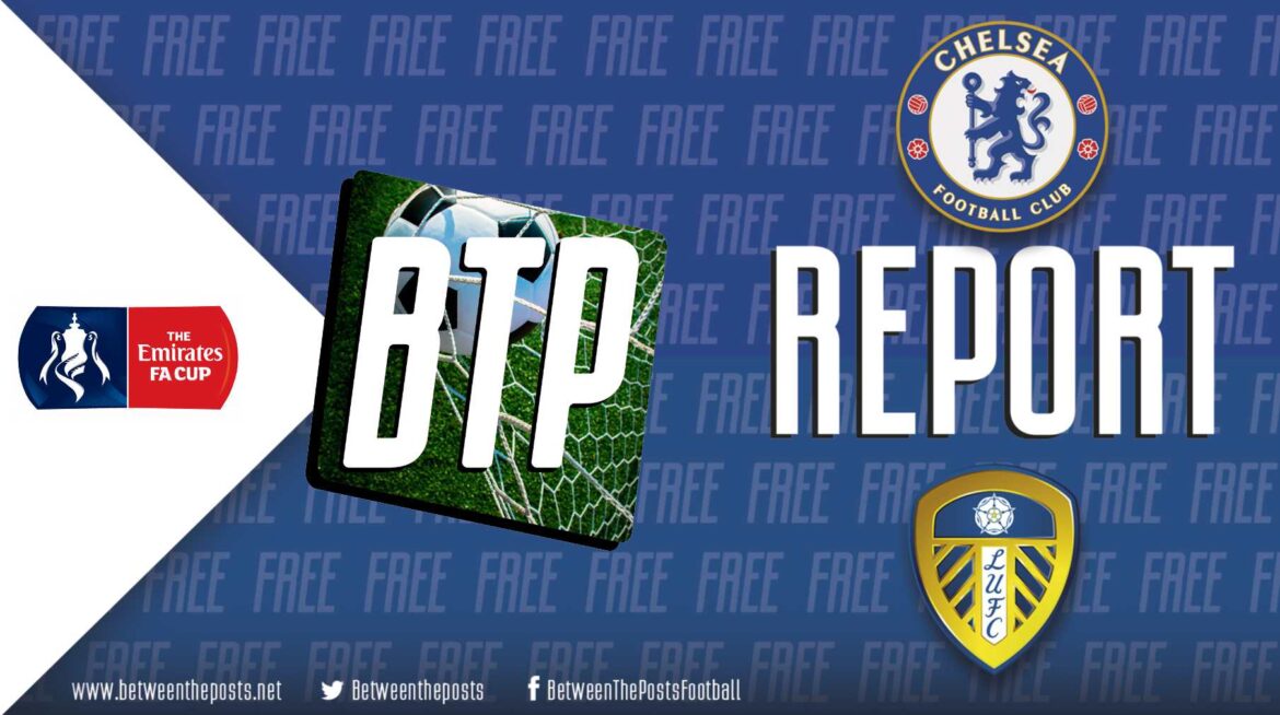 Chelsea – Leeds United: Enzo Fernandez Fires Blues Into FA Cup Final (1-0)