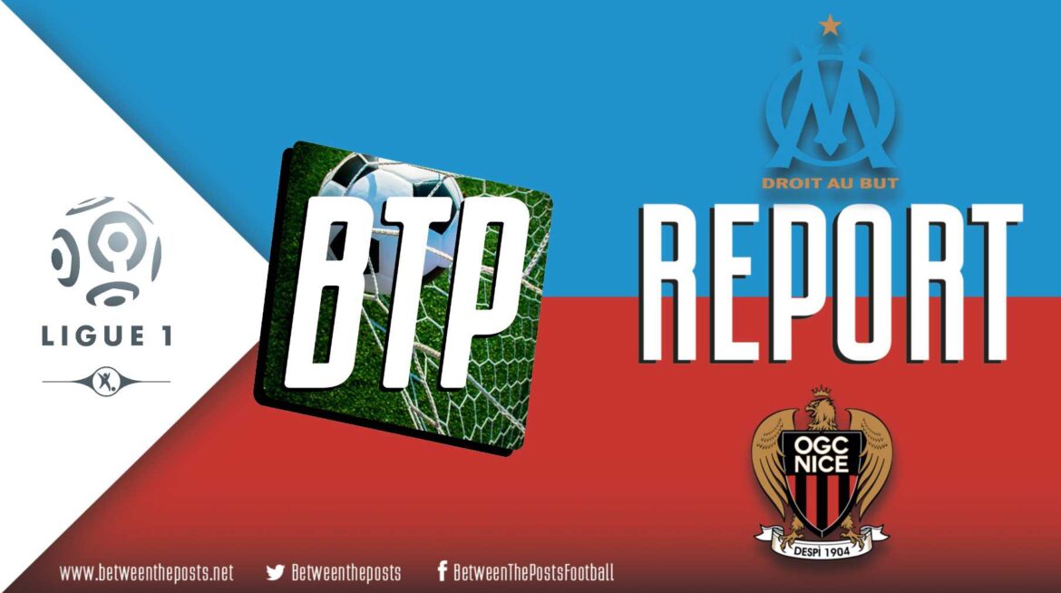 Olympique de Marseille – OGC Nice: Wahi’s Vélodrome Return Wounds Marseille’s Champions League Chase (1-1)