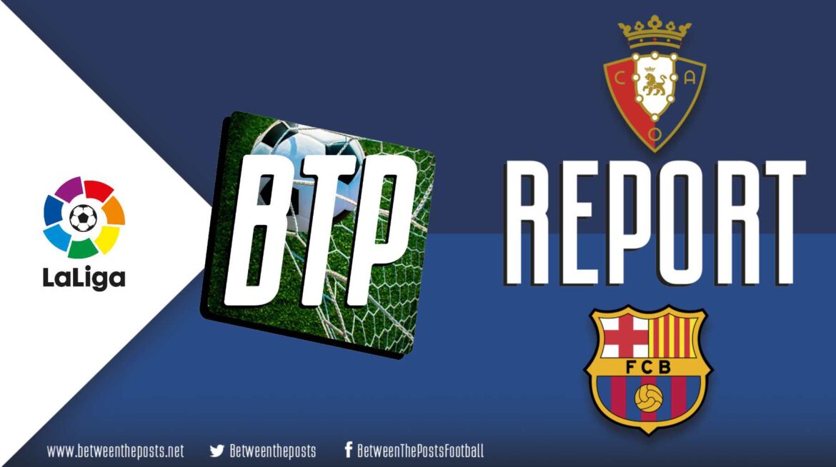 Osasuna – Barcelona: How Flick’s tweaks in the second-half unlocked Osasuna’s block (1–2)