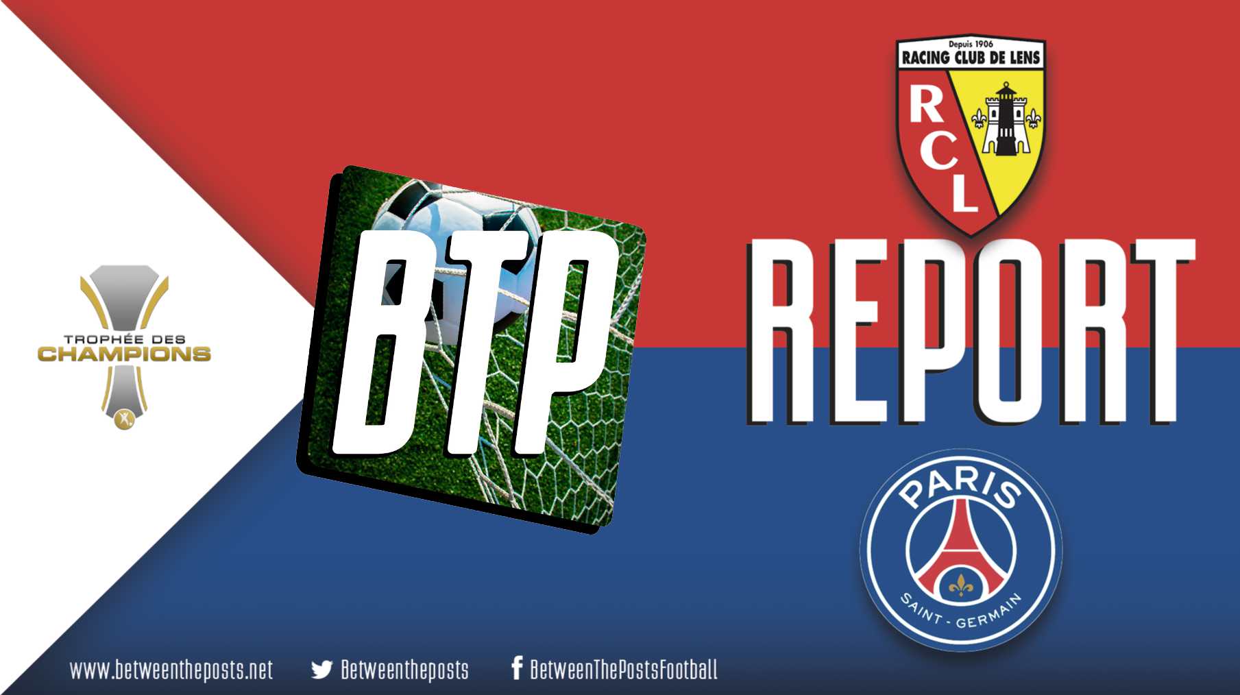 RC Lens – Paris Saint-Germain: Toppmöller Era Begins With Trophée Des Champions Victory (1-0)