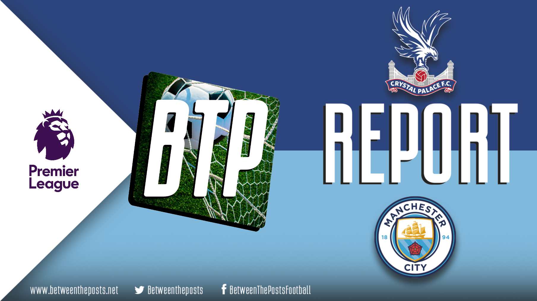 Crystal Palace – Manchester City: Double Trouble Tears Apart Palace (1-4)