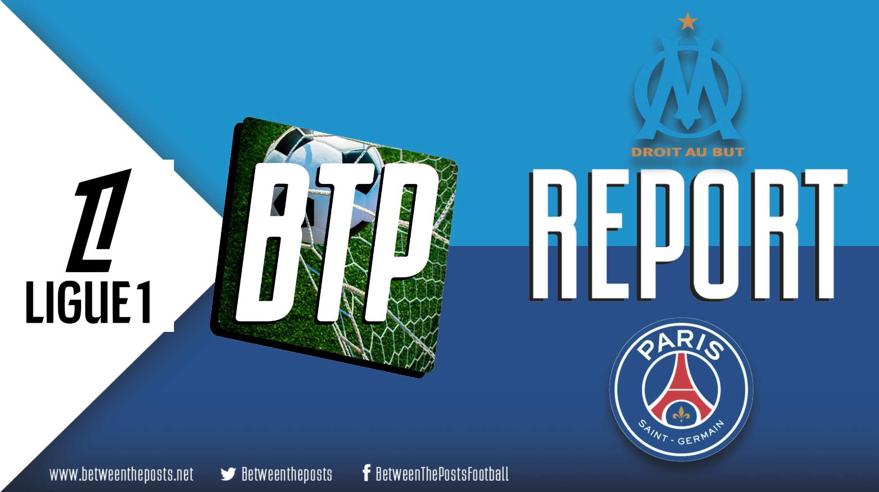 Olympique de Marseille – Paris Saint-Germain: Marseille Avoid Humiliation In Le Classique Defeat (1-2)