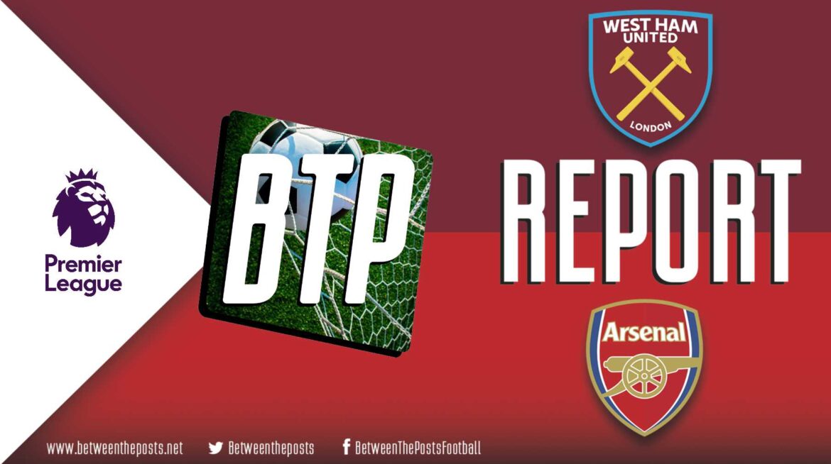 West Ham United – Arsenal: One Step Closer To The Title (0-1)