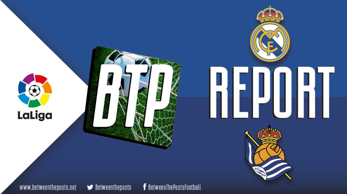 Real Madrid – Real Sociedad: Los Blancos Momentum Gain Before Benfica (4-1)
